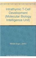 Intrathymic Development of T Cells (Molecular Biology Intelligence Unit)