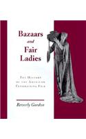 Bazaars & Fair Ladies