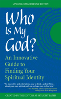 Who is My God: An Innovative Guide to Finding Your Spiritual Identity(English)