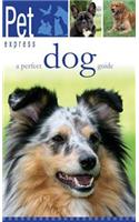 A Perfect Dog Guide