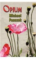 Opium