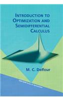 Introduction to Optimization and Semidifferential Calculus
