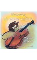 Frederico, the Mouse Violinist