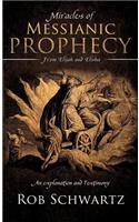 Miracles of Messianic Prophecy: (English)