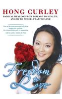 Freedom to Love(hard Cover)