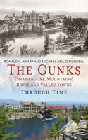 The Gunks Ridge and Valley Towns Through Time