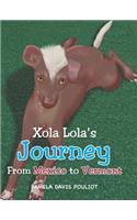 Xola Lola's Journey from Mexico to Vermont