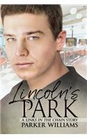 Lincoln's Park: Volume 1