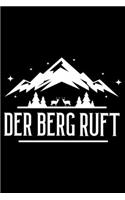 DER BERG RUFT Notizbuch