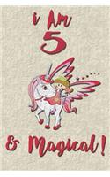 I am 5 & Magical! NoteBook Blank