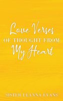 Love Verses of Thought from My Heart