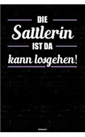 Die Sattlerin ist da kann losgehen! Notizbuch