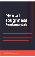 Mental Toughness Fundamentals