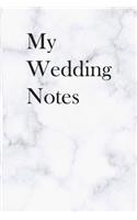 My Wedding Notes: Lined Notebook / Journal Gift, 120 Pages, 6x9, Soft Cover, Matte Finish