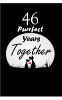 46 Purrfect years Together: Celebrate Journal Notebook For valentines day gifts, Commitment day To Write In Gift For Kitten cat Lovers & Couples: 120 pages - 6 x 9 inches