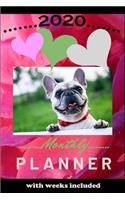 2020 Monthly Planner With Weeks Included: Girls Animal Planner, French Bulldog Calendar 2020, Books For Organizing, Bonus Blank Weeks