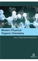 Modern Physical Organic Chemistry