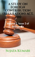 Study on Foreign Contribution (Regulation) Act, 2010