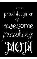 I am a proud daughter of awesome freaking MOM