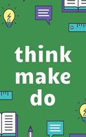 Think Make Do: Notebook for Spmart People Journal 6x9 120 pages