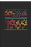 Awesome Since 1969: Graph Ruled Notebook / Journal (6" X 9" - 5 X 5 Graph Ruled) - Birthday Gift and Anniversary Gift for Women And Men