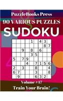 PuzzleBooks Press Sudoku 90 Various Puzzles Volume 47: Train Your Brain!