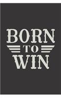 Born To Win
