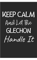 Keep Calm And Let The Glechon Handle It: Lined Journal, 120 Pages, 6 x 9, Glechon Dog Owner Gift Idea, Black Matte Finish (Keep Calm And Let The Glechon Handle It Journal)