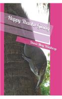 Happy Thanks-Giving