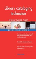 Library cataloging technician RED-HOT Career; 2541 REAL Interview Questions