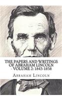 The Papers And Writings Of Abraham Lincoln - Volume 2