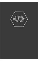 Storms Dont Last Forever: Motivational Blank Notebook - 120 Numbered Blank Page Inspirational Sketchbook - 6 X 9 Matte Softcover Journal(Motivational Notebooks)