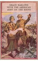 Grace Harlowe With the American Army on the Rhine
