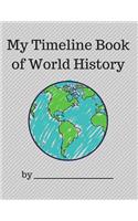 My Timeline Book of World History