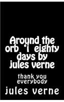 Around the orb 'i eighty days by jules verne