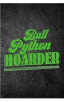 Ball Python Hoarder