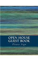 Open House Guest Book: Real Estate Professional Open House Guest Book with 24 Pages Containing 300 Signing Spaces for Guests' Names, Phone Numbers and Email Addresses.