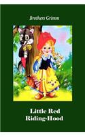 Little Red Riding-Hood (Illustrated)