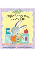 Recipe for How Much I Love You