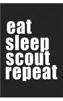 Eat Sleep Scout Repeat