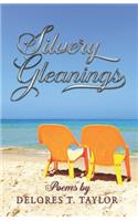 Silvery Gleanings