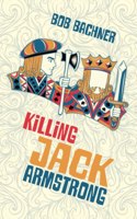 Killing Jack Armstrong