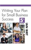 Writing Your Plan for Small Business Success