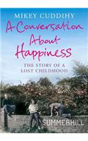 A Conversation About Happiness