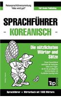 Sprachführer Deutsch-Koreanisch und Kompaktwörterbuch mit 1500 Wörtern