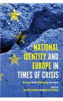 National Identity and Europe in Times of Crisis