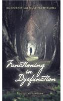 Functioning In Dysfunction: My Journey With Multiple Myeloma(English)