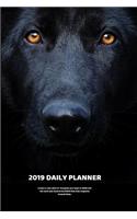 2019 Daily Planner Create a Clear Plan of the Goals You Hope to Gain and the Work You Need to Be Maintain, Then Organize Around Them.: Daily Planning Agenda Notebook for New Year: Black German Shepherd