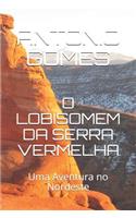 O Lobisomem Da Serra Vermelha