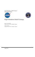 Flight Simulation Model Exchange. Volume 1
